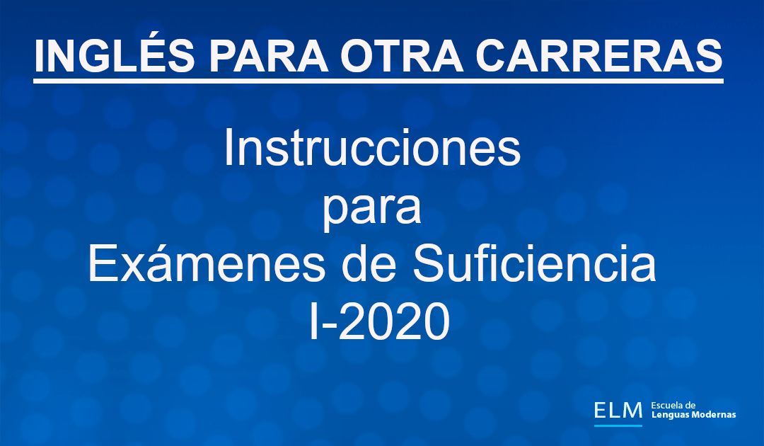 Exámenes de Suficiencia I-2020